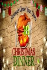 Watch Jimmy's Grow Your Own Christmas Dinner Zmovies