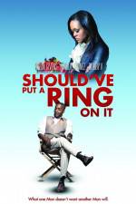 Watch Should've Put a Ring on It Zmovies