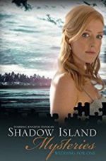 Watch Shadow Island Mysteries: Wedding for One Zmovies