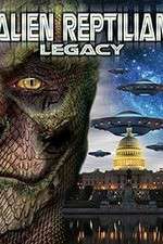 Watch Alien Reptilian Legacy Zmovies