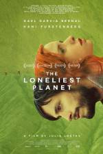 Watch The Loneliest Planet Zmovies