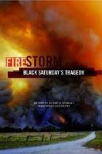 Watch Black Saturdays Firestorm Zmovies