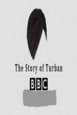Watch BBC The Story of the Turban Zmovies