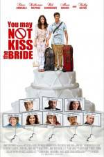 Watch You May Not Kiss the Bride Zmovies
