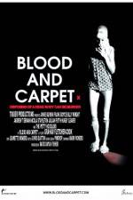 Watch Blood and Carpet Zmovies