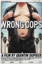 Watch Wrong Cops Zmovies