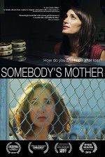 Watch Somebody\'s Mother Zmovies