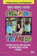 Watch Free to Be You & Me Zmovies