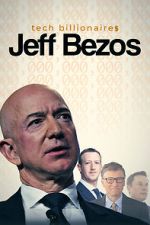 Watch Tech Billionaires: Jeff Bezos Zmovies