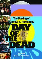 Watch The World\'s End: The Making of \'Day of the Dead\' Zmovies