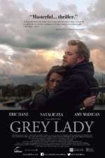 Watch Grey Lady Zmovies
