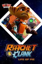 Ratchet & Clank: Life of Pie zmovies