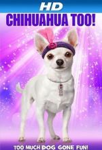 Watch Chihuahua Too! Zmovies