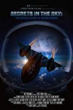 Watch Secrets in the Sky: The Untold Story of Skunk Works Zmovies