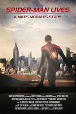 Watch Spider-Man Lives: A Miles Morales Story Zmovies