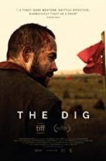 Watch The Dig Zmovies
