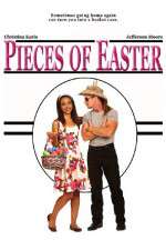 Watch Pieces of Easter Zmovies