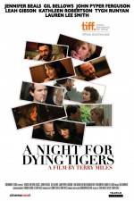 Watch A Night for Dying Tigers Zmovies