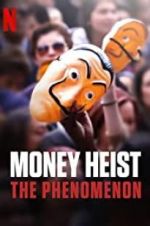 Watch Money Heist: The Phenomenon Zmovies
