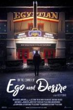 Watch On the Corner of Ego and Desire Zmovies