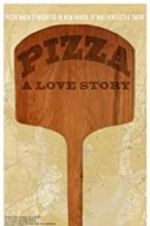 Watch Pizza: A Love Story Zmovies
