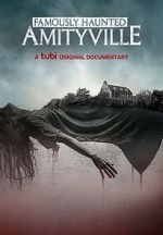 Watch Famously Haunted: Amityville Zmovies