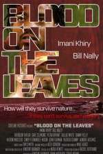 Watch Blood on the Leaves Zmovies