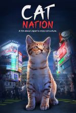Watch Cat Nation: A Film About Japan\'s Crazy Cat Culture Zmovies