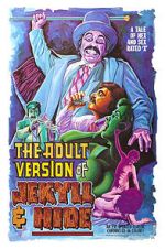 Watch The Adult Version of Jekyll & Hide Zmovies