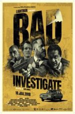 Watch Bad Investigate Zmovies