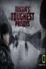 Watch National Geographic Russia's Toughest Prisons Zmovies
