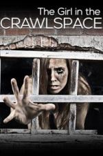 Watch The Girl in the Crawlspace Zmovies