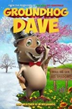 Watch Groundhog Dave Zmovies