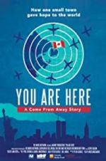Watch You Are Here: A Come From Away Story Zmovies