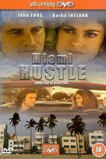 Watch Miami Hustle Zmovies