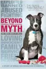 Watch Beyond the Myth: A Film About Pit Bulls and Breed Discrimination Zmovies
