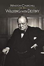 Watch Winston Churchill: Walking with Destiny Zmovies