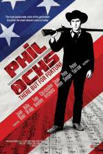 Watch Phil Ochs There But for Fortune Zmovies