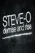 Watch Steve-O: Demise and Rise Zmovies