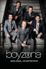 Watch Boyzone at 20: No Matter What Zmovies