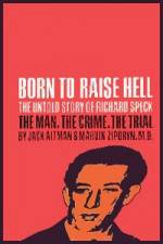 Watch Richard Speck Born to Raise Hell Zmovies
