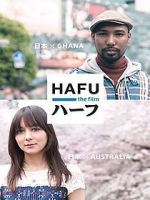 Watch Hafu: The Mixed-Race Experience in Japan Zmovies
