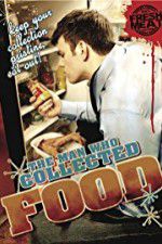Watch The Man Who Collected Food Zmovies