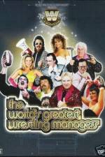 Watch The Worlds Greatest Wrestling Managers Zmovies