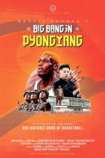 Watch Dennis Rodman's Big Bang in PyongYang Zmovies