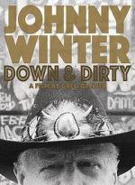 Watch Johnny Winter: Down & Dirty Zmovies