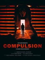Watch Compulsion (Short 2017) Zmovies