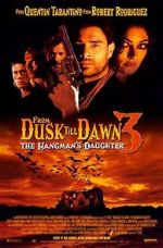 Watch From Dusk Till Dawn 3: The Hangman\'s Daughter Zmovies