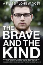 Watch The Brave and the Kind Zmovies