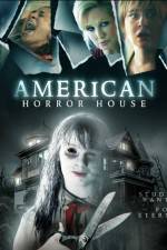 Watch American Horror House Zmovies